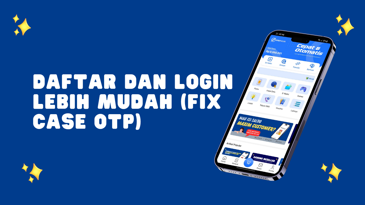 Update Terbaru: Sistem Input Nomor di Aplikasi DIGIPULSA Kini Lebih Fleksibel