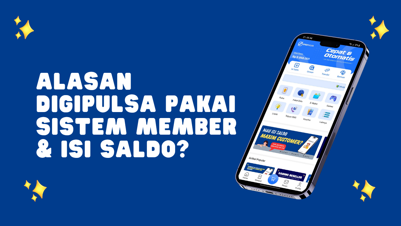Kenapa DIGIPULSA Mengharuskan Deposit Saldo? Keunggulan Dibalik Sistem Ini